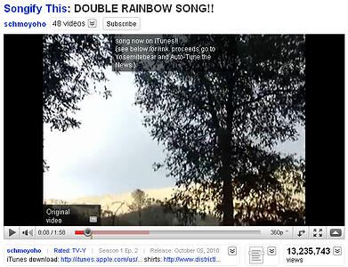 Double Rainbow Video