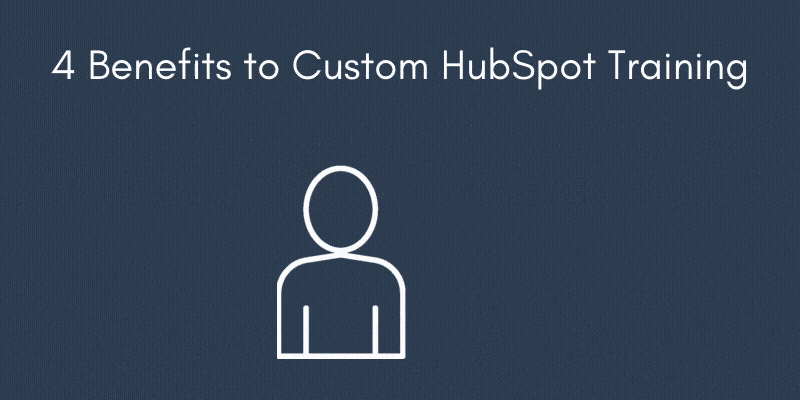 4 Benefits to Custom HubSpot Training - Xcellimark