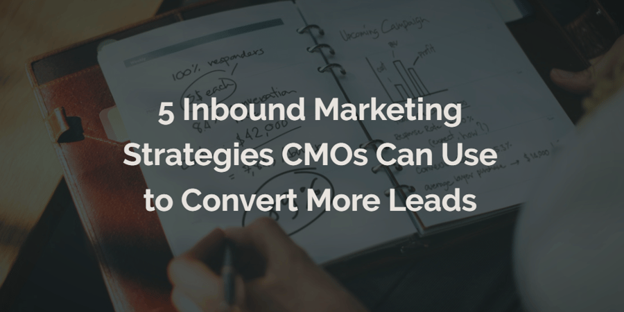 5-inbound-marketing-strategies-for-cmos.png