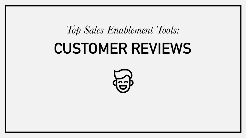 Top Sales Enablement Tools: Customer Reviews