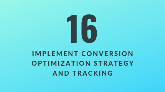 Implement Conversion Optimization Strategy and Tracking