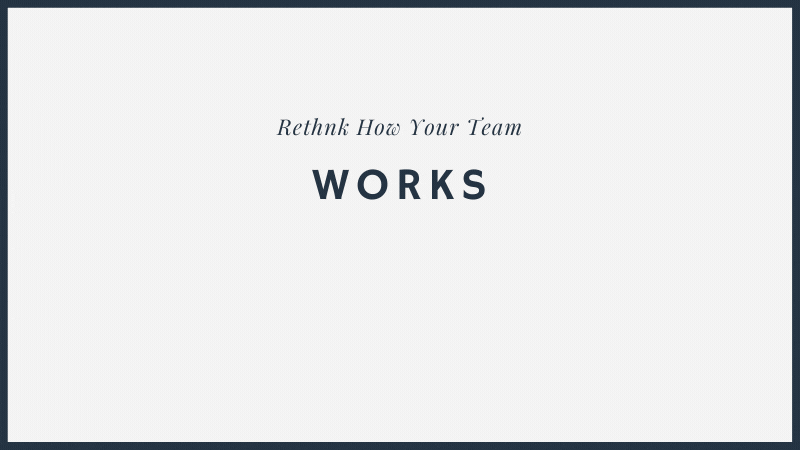 Rethink How Your Team Works - RevOps
