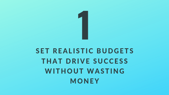 Set Realistic Budgets That Drive Success Without Wasting Money | Xcellimark Blog