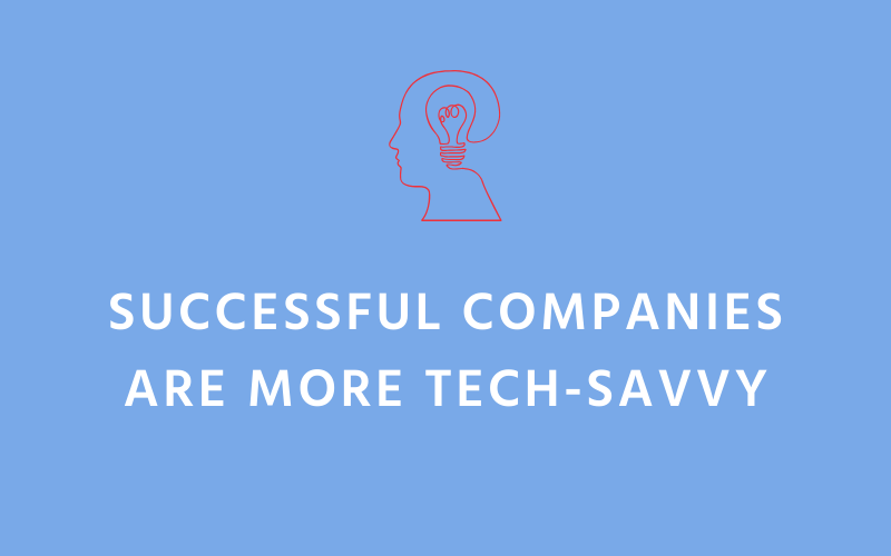 Successful Companies are More Tech-Savvy | Xcellimark Blog