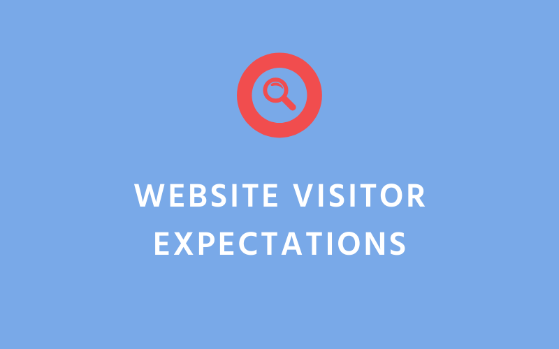 Website Visitor Expectations | Xcellimark Blog