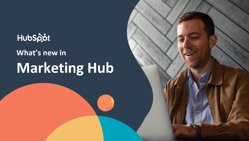 Whats New in Marketing Hub-2