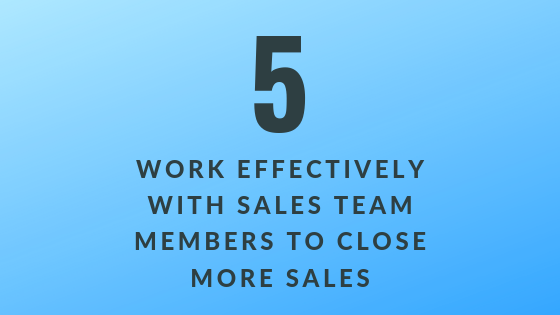 Work Effectively with Sales Team to Close More Sales | Xcellimark Training