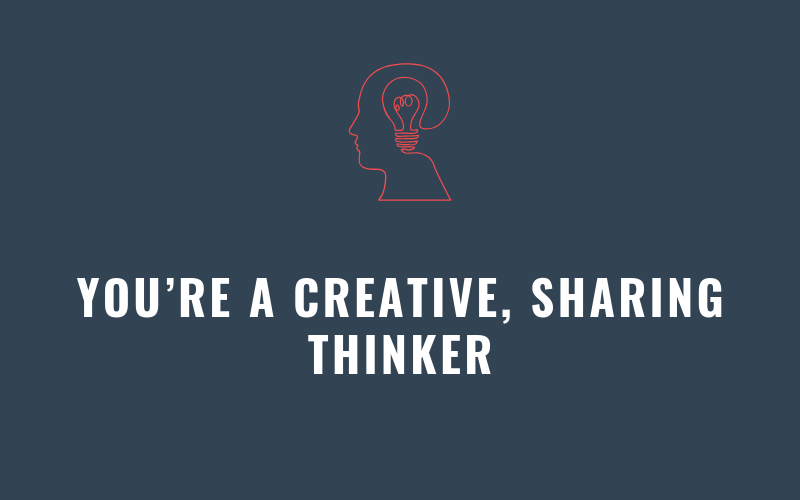 You’re a Creative, Sharing Thinker | Xcellimark Blog