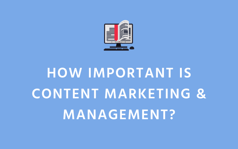 How Important is Content Marketing & Management? | Xcellimark Blog