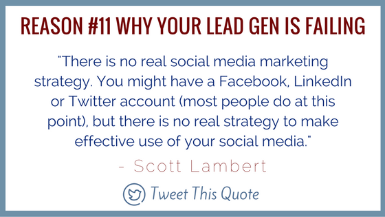 Reason #11 Why Your Lead Gen Is Failing